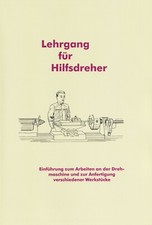 Lehrgang für Hilfsdreher