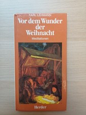 Karl Lehmann - Vor dem Wunder der Weihnacht: Meditationen 