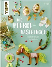 Das Pferde-Bastelbuch