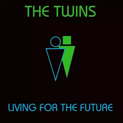 The twins living for - the,