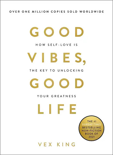 Good vibes - good, life: