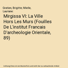 Mirgissa VI: La Ville Hors Les Murs 