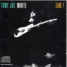 Tony Joe White LIVE! |