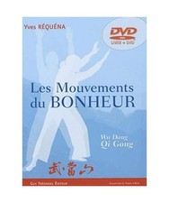 Les mouvements du bonheur [DVD] - Wu Dang, Dao Yin, Qi Gong: Wu Dang Qi Gong, R?