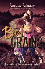 Bad Grains (The Order of the