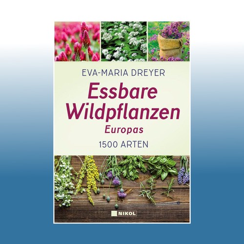 Essbare wildpflanzen europas - wildpflanzen,