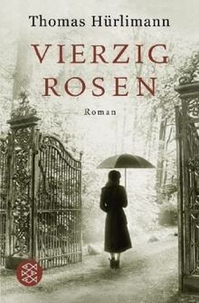 Vierzig rosen von hurlimann - vierzig,