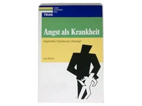 Angst als krankheit von - als,