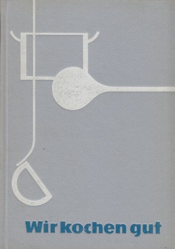 Buch wir kochen gut 1966 - wir,