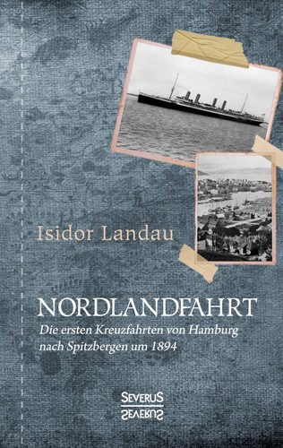 Nordlandfahrt isidor landau - nordlandfahrt,