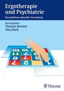 Ergotherapie und psychiatrie - ergotherapie,