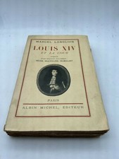Louis XIV et la Cour - Marcel