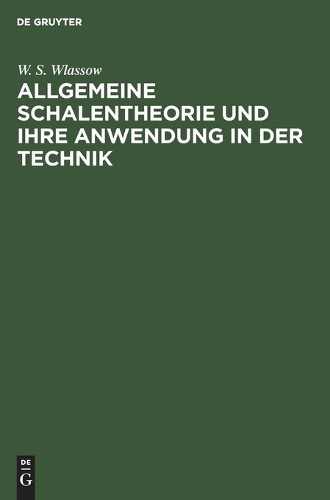 Allgemeine schalentheorie und - schalentheorie,