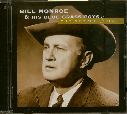 Bill monroe the gospel - monroe,