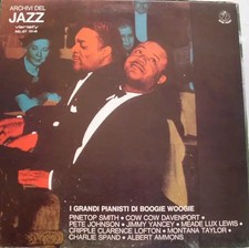 LP Pinetop Smith / Cow Cow Davenport / Albert Ammons a.o I Grandi Pianisti Di B