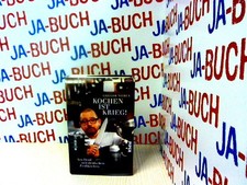 Kochen ist Krieg!: Am Herd mit