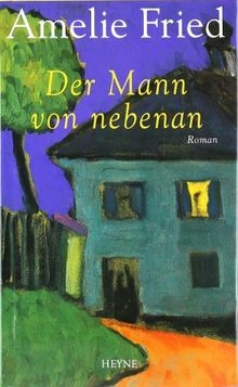 Der mann von nebenan - von, roman