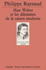 Max Weber et les Dilemmes de