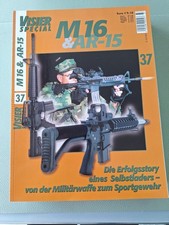 VISIER SPECIAL Sonderheft Nr. 37 M 16 & AR-15