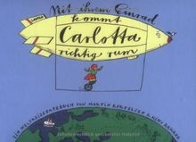 Mit ihrem Einrad kommt Carlotta richtig rum von Ber... | Buch | Zustand sehr gut