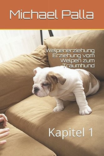 Welpenerziehung buch vom - -,