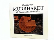 Murrhardt : d. Stadt im Schwäb. Wald.