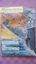 Fliegergeschichten Sonderband Nr. 17  Zeitgeschichte Militaria  WK2 Kampfflieger
