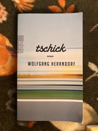 Wolfgang herrndorf tschick - herrndorf,