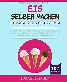 Eis selber machen eiscreme - eis,