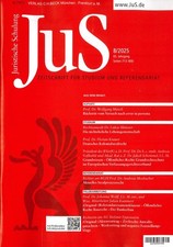 JuS Juristische Schulung 08/2025 - Zeitschrift für Studium und Referendariat