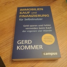Immobilienkauf und -finanzierung für Selbstnutzer von Gerd Kommer (2022,...
