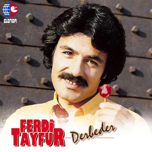 Ferdi tayfur derbeder still - ferdi,