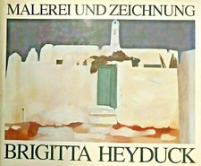 Brigitta Heyduck Malerei und