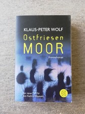 Klaus-Peter Wolf / Ostfriesen Moor/ Roman /Der neue Fall für Ann Kathrin Klaasen