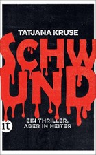 Tatjana Kruse / Schwund /