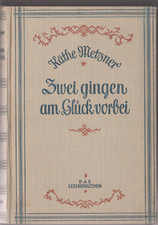Käthe Metzner  ZWEI GINGEN AM