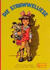 Die Struwwelliese Schmitt-Teichmann, Cilly und Charly Greifoner: