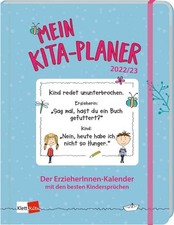 Mein Kita-Planer 2022/23: Der ErzieherInnen-Kalender mit den besten Kinders