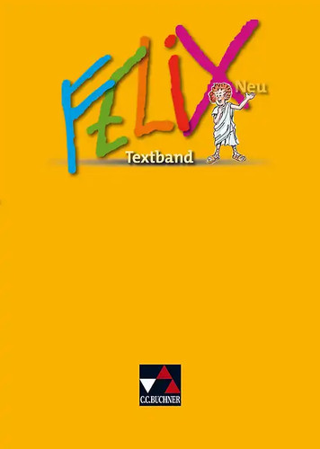 Felix neu unterrichtswerk - -,
