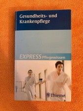 Express Pflegewissen Gesundheits- und Krankenpflege von Georg Thieme...