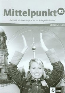 Mittelpunkt lehrwerk für - mittelpunkt.,