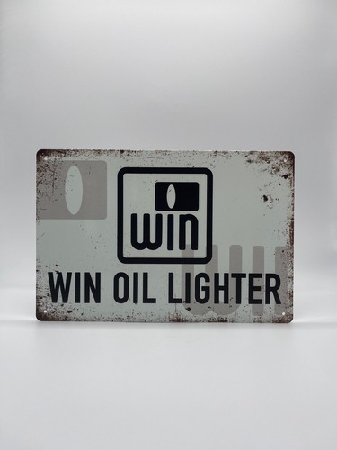 Blechschild win oil lighter - blechschild,