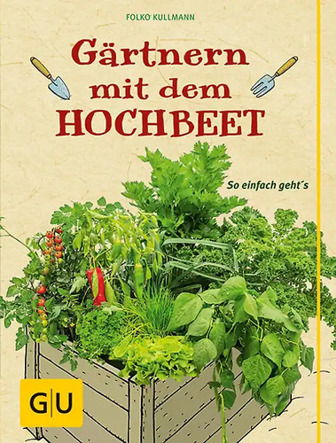 Gärtnern mit dem hochbeet - dem,