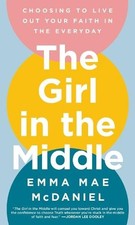 The Girl in the Middle by Emma