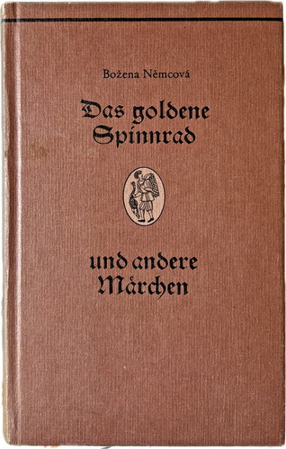 Das goldene spinnrad - "das,
