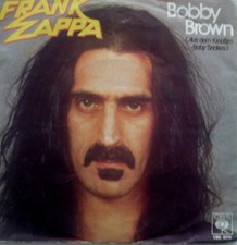 7" 1979 KULT IN MINT- ! FRANK ZAPPA : Bobby Brown