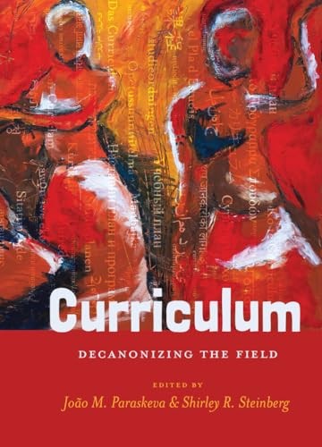 Curriculum decanonizing the - curriculum,