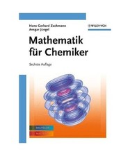 Mathematik für Chemiker, Hans Gerhard Zachmann, Ansgar Jüngel