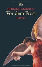 Vor dem Frost  von Mankell, Henning | Buch | Zustand gut