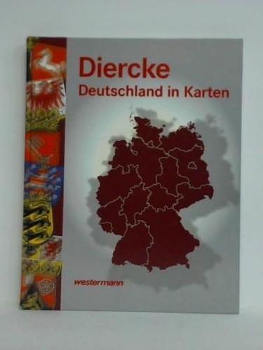 Diercke deutschland in - -,